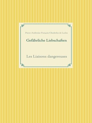 cover image of Gefährliche Liebschaften